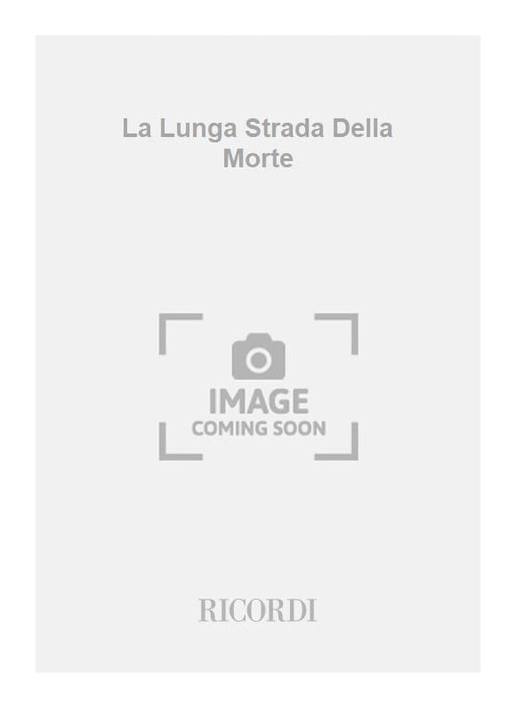 La Lunga Strada Della Morte
